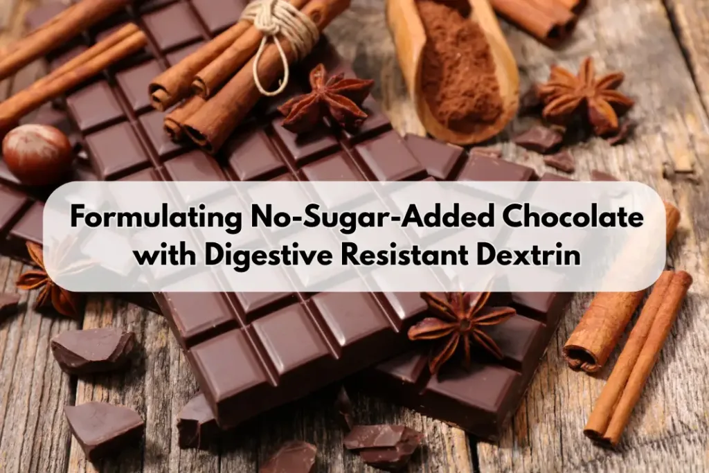 formulating no sugar added chocolate with resistant dextrin