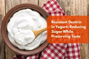 resistant dextrin in yogurt