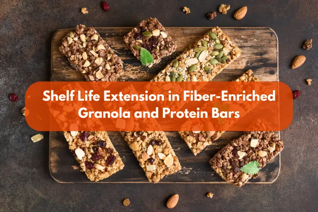 shelf life extension in fiber enriched granola