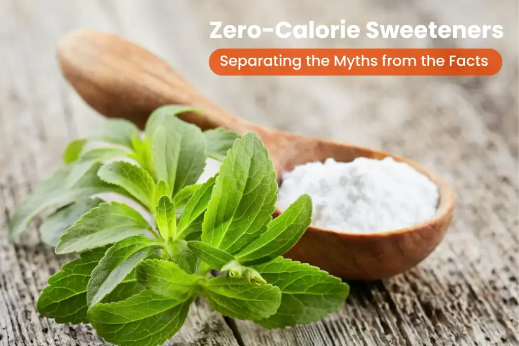 Zero-Calorie Sweeteners